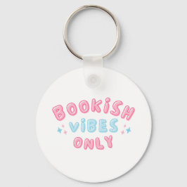 Llavero Bookish Vibes Only Cute Typography Groovy
