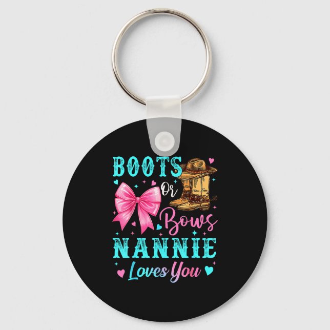 Llavero Boots Or Bows Nannie Loves You Gender Reveal Famil (Anverso)