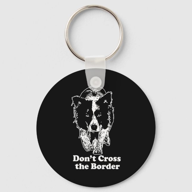 Llavero Border Collie Dont Cross The Border  (Anverso)