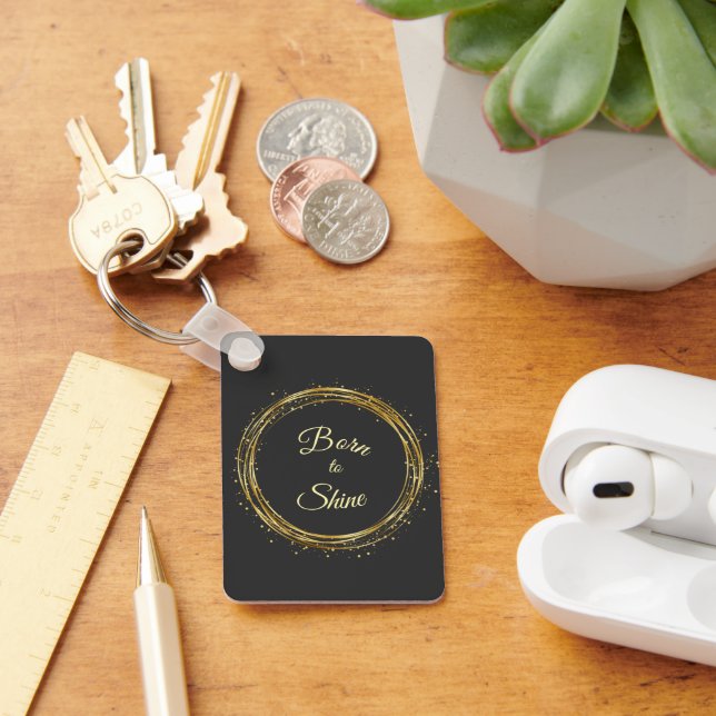 Llavero born to shine (Escritorio )