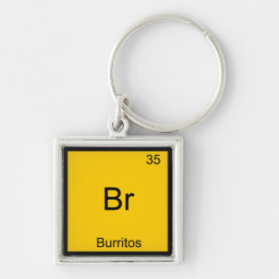 Llavero Br - Burritos Elemento Químico Símbolo Funny