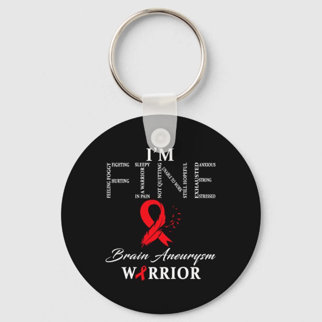 Llavero Brain Aneurysm Warrior I'm Fine  (Anverso)