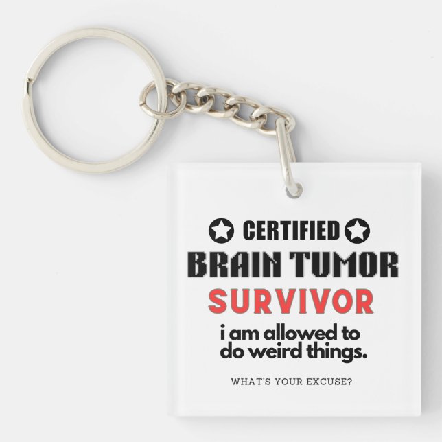 Llavero BRAIN TUMOR SURVIVOR - ¿Qué disculpa Keychain? (Frente)