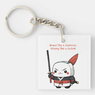 Llavero Bravo como un samurai fuerte como el sushi