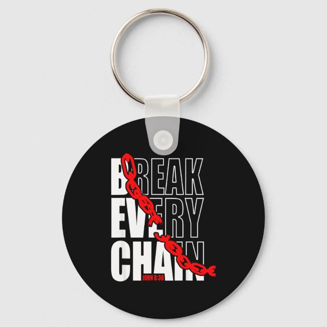 Llavero Break Every Chain _ John 8_36 _ Bible Motivational (Anverso)