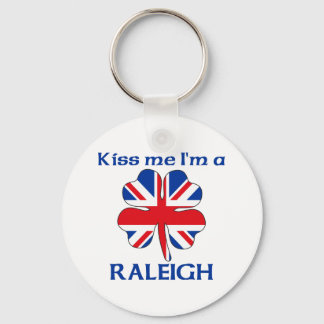 Llavero Británico personalizado me besa, soy Raleigh