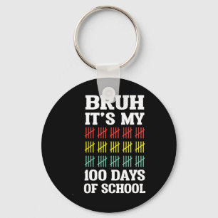 Llavero Bruh 100 Días De Escuela Niños Divertido 100º Día