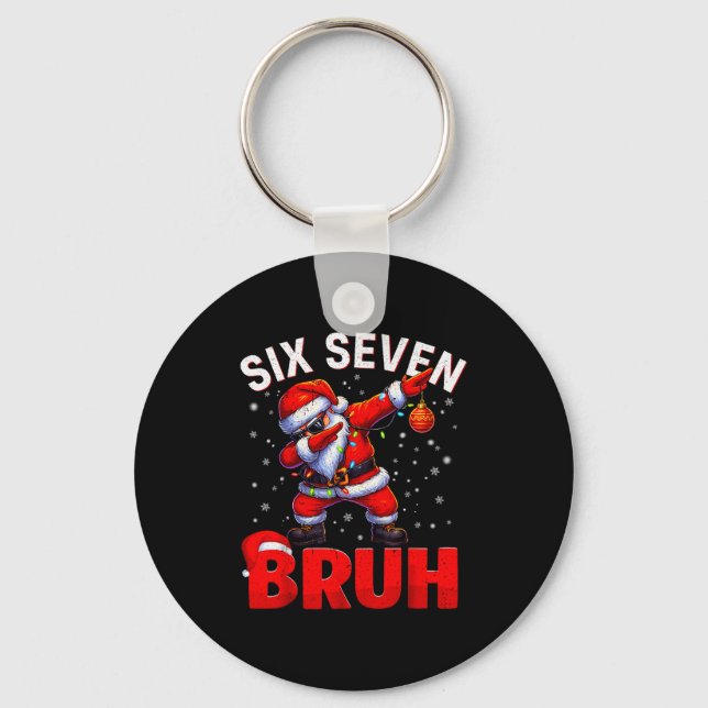 Llavero Bruh 67 Dabbing Santa Funny Meme Six Seven Christm (Anverso)