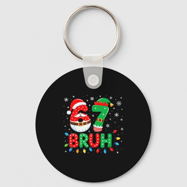 Llavero Bruh 67 Seis Siete 6 7 Meme Navidad  (Anverso)