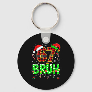 Llavero Bruh 67 Seis Siete 6 7 Meme Navidad Divertido Chic