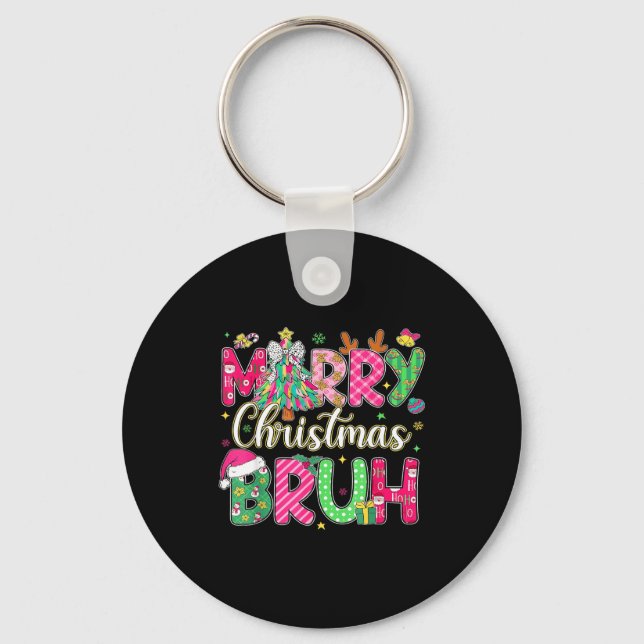 Llavero Bruh Christmas Shirt Kids Xmas Men Teen Boys Funny (Anverso)