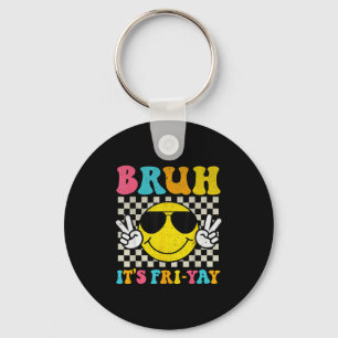 Llavero Bruh Es Viernes Viernes Fin De Semana Cara Sonrien