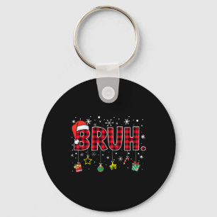 Llavero Bruh Funny Navidades Red Plaid Adolescentes Niños