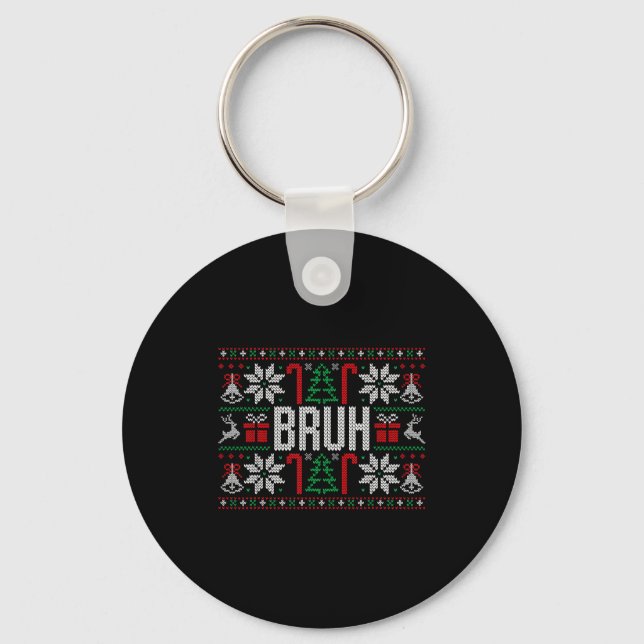 Llavero Bruh Funny Ugly Christmas Teens Boys Kids Xmas Paj (Anverso)