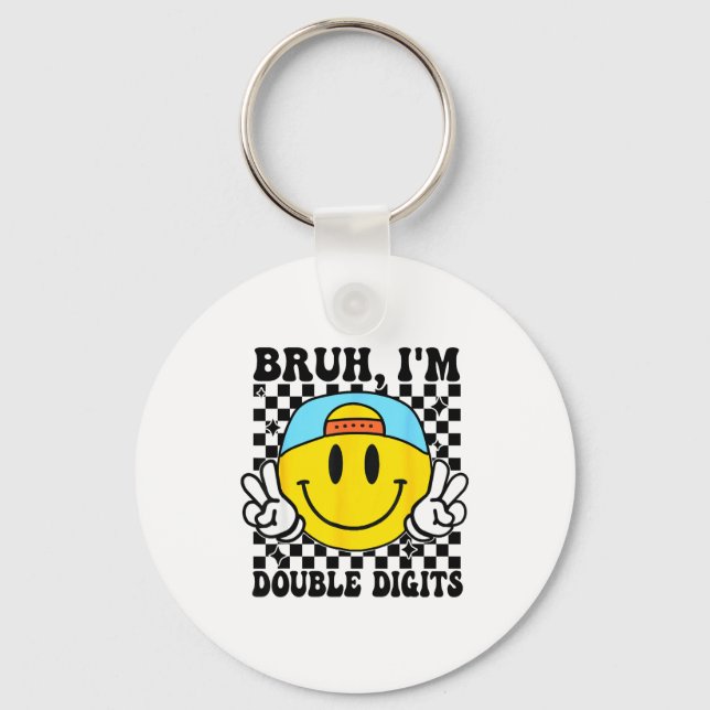 Llavero Bruh I'm Double Digits 10 Year Old Boy Birthday 10 (Anverso)