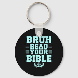 Llavero Bruh Leer tu Biblia Dios Religión Cristiana Cristo