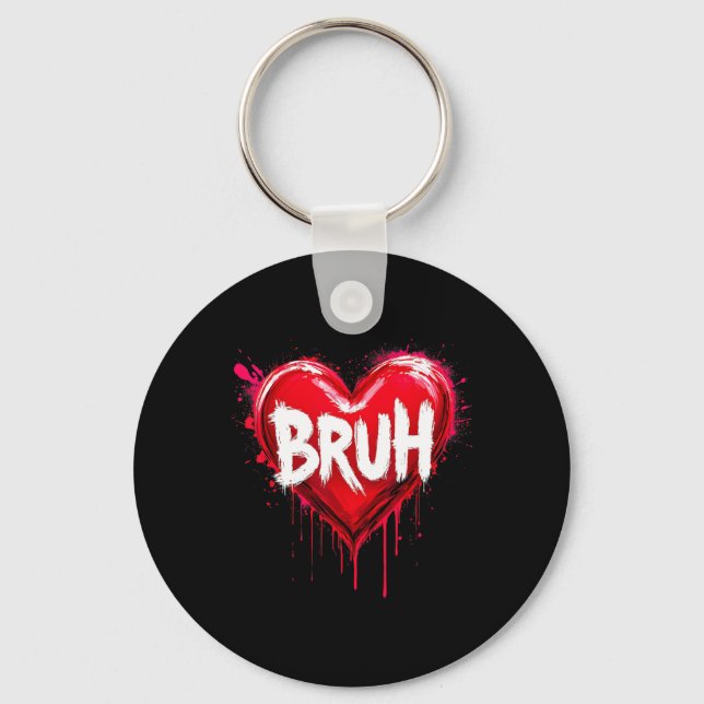 Llavero Bruh Meme Funny Saying Bro Greeting Teens Boys Val (Anverso)
