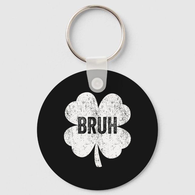 Llavero Bruh Meme Shamrock Funny St Patricks Day Adolescen (Anverso)