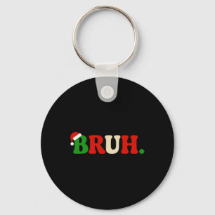 Llavero Bruh Navidades Santa Hat Familia coincidiendo con 