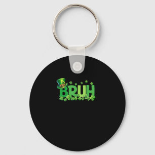 Llavero Bruh St Patricks Day Adolescentes niños Saint Patr