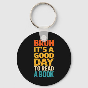 Llavero Bruh un buen día para leer un libro mamá maestra d