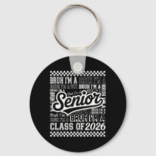 Llavero Bruh un senioro de 26 Clase de 2026 Escuela Divert
