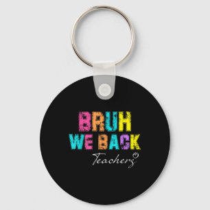 Llavero Bruh Volvemos Maestros Retro Vintage Regreso a la