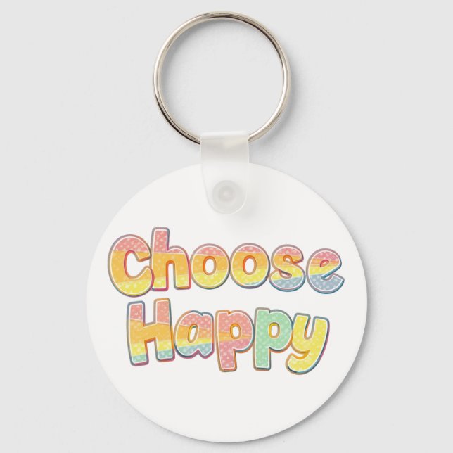 Llavero Bubbly Font "Choose Happy" Quote (Anverso)