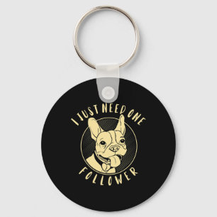 Llavero Bulldog Solo Necesito Un Seguidor