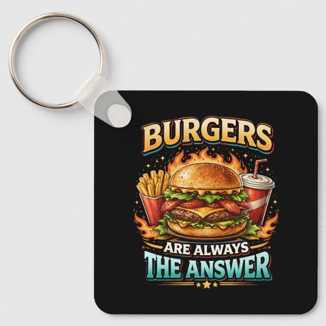 Llavero Burgers Are Always the Answer (Anverso)