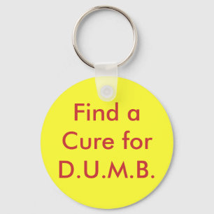 Llavero Buscar una cura para D.U.M.B.