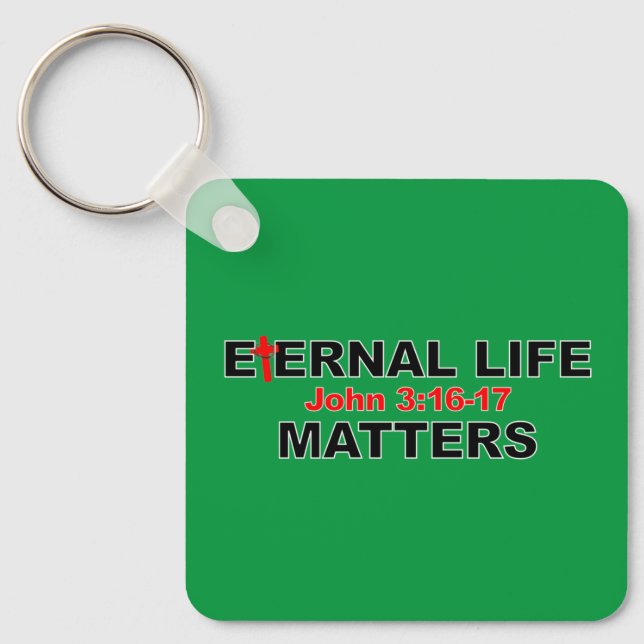 Llavero Cadena clave Eternal Life Matters (Anverso)