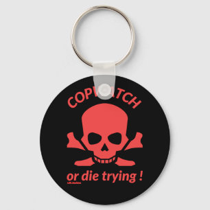 Llavero cadena de claves "COPWATCH OR DIE"