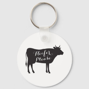 Llavero Cadena de claves Heifer Please
