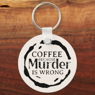 Llavero Café Porque El Asesinato Es Una Cadena Clave Equiv