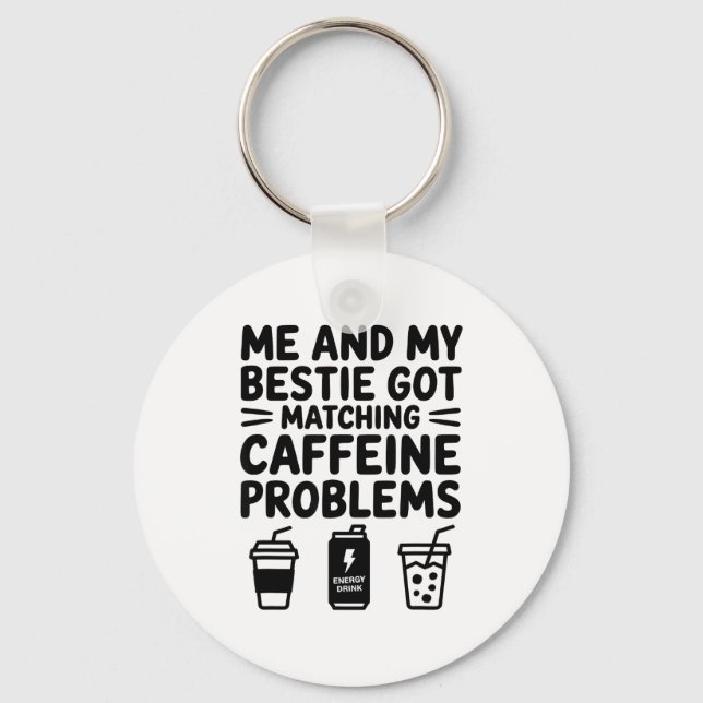Llavero Caffeine Besties Co Diseño (Anverso)