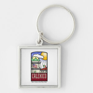 Llavero Calexico, California Keychain