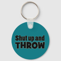 Cállate y lanza dishot Put Discus Javelin Keychain