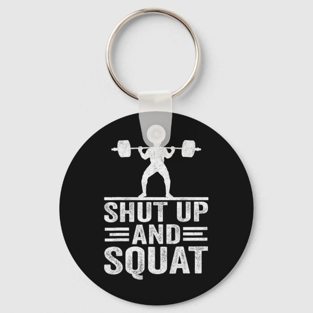 Llavero Cállate Y Squat Funny Workout Gym Bodybuilding E (Anverso)