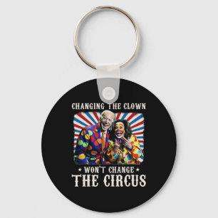 Llavero Cambiar al payaso no cambiará el circo Kamala