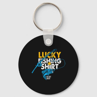 Llavero Camisa de pesca con suerte No lavar para un pescad