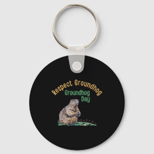 Llavero Camisas de Groundhog Respeto _ Dia divertida de Gr