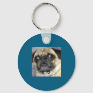 Llavero Camiseta de foto Bruh sorprendido Pug perro borros