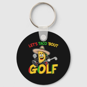 Llavero Camiseta De Golf Divertida Mexi Vamos A Taco el Ci