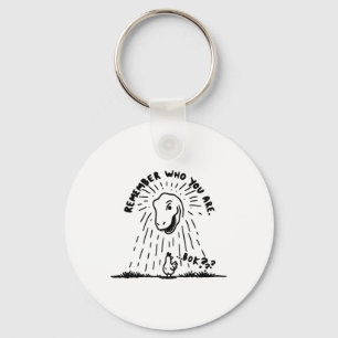 Llavero Camiseta de pollo divertida Recuerda quién eres Di