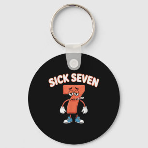 Llavero Camiseta divertida del meme de los siete enfermos