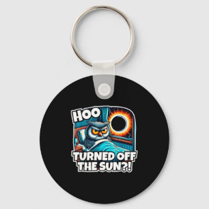 Llavero Camiseta Divertida Eclipse Solar Total Hoo se Volv