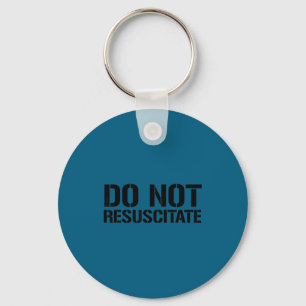Llavero Camiseta Divertida No Resucitar Médico Morgue Dnr