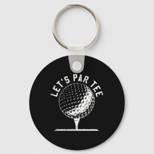 Llavero Camiseta divertida para golfistas, Let's Par Tee S