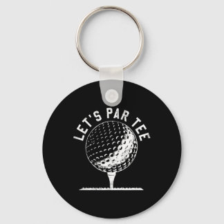 Llavero Camiseta divertida para golfistas, Let's Par Tee S